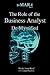 The Role of the Business Analyst de-Mystified
