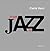Jazz from A to Z by Carlo Verri