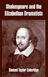 Shakespeare and the Elizabethan Dramatists