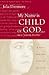 My Name Is Child of God... Not "Those People" by Julia K. Dinsmore