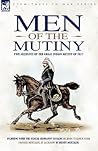 Men of the Mutiny: Two Accounts of the Great Indian Mutiny of 1857 (Eyewitness to War)