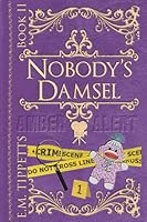 Nobody S Damsel Someone Else S Fairytale 2 By E M Tippetts