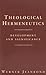 Theological Hermeneutics: Development and Significance