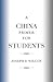 A China Primer for Students by Joseph Wilcox