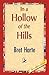 In a Hollow of the Hills
