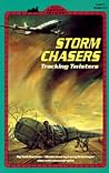 Storm Chasers (All Aboard Science Reader)