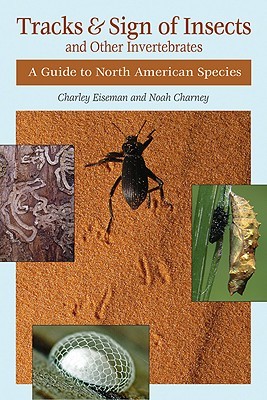 Tracks & Sign of Insects and Other Invertebrates (Paperback)