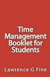 Time Management Booklet for Students Time Management Booklet for Students