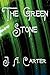 The Green Stone
