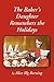 The Baker's Daughter Remembers the Holidays by Alice Illg Borning