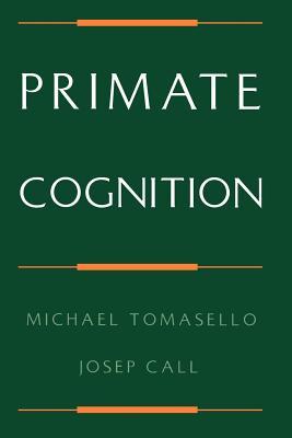 Primate Cognition (Paperback)