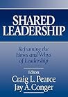 Shared Leadership: Reframing the How's and Why's of Leadership Shared Leadership: Reframing the How's and Why's of Leadership