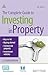The Complete Guide to Investing in Property