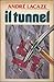 Il tunnel
