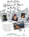 Women of Paris in Pictures: Paintings, Pastels, Prints and Drawings: Women in the Collections of the Petit Palais Women of Paris in Pictures: Paintings, Pastels, Prints and Drawings: Women in the Collections of the Petit Palais