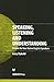 Speaking, Listening And Understanding: Debate for Non-native English Speakers