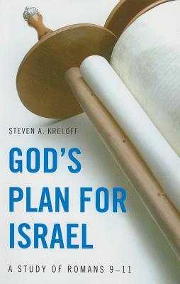 God's Plan for Israel: A Study of Romans 9-11 (Paperback)