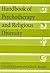 Handbook of Psychotherapy and Religious Diversity by P. Scott Richards