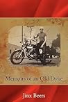 Memoirs of an Old Dyke by Jinx Beers