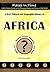 A Brief Political and Geographic History of Africa: Where Are the Belgian Congo, Rhodesia, and Kush? (Places in Time/A Kid's Historic Guide to the Changing Names & Places of the World)