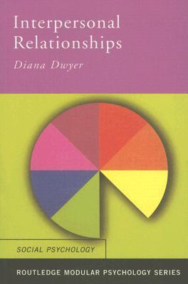 Interpersonal Relationships (Routledge Modular Psychology)