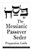 The Messianic Passover Sede...