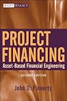 Project Financing: Asset-Based Financial Engineering