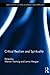 Critical Realism and Spirituality (New Studies in Critical Re... by Mervyn Hartwig