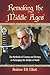 Remaking the Middle Ages: T...