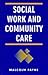 Social Work and Community Care