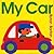 My Car: A Wonderful Story About Vehicles, Colors, Shapes, and Community for Preschoolers