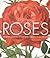 Roses by Peter Harkness