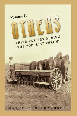 Others: Third Parties During the Populist Period (Volume 2)