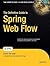 The Definitive Guide to Spring Web Flow (Expert's Voice in Web Development)