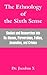 The Ethnology Of The Sixth Sense: Studies And Researches Into Its Abuses, Perversions, Follies, Anomalies, And Crimes