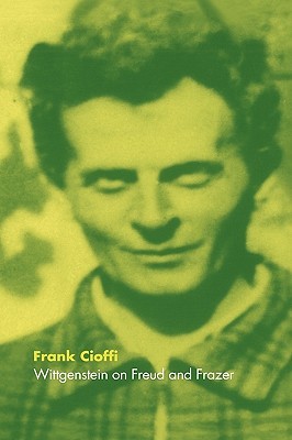 Wittgenstein on Freud and Frazer (Paperback)
