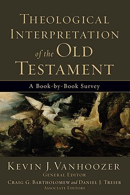 Theological Interpretation of the Old Testament: A Book-by-Book Survey (Paperback)