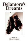 Delamore's Dreams