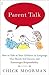 Parent Talk: How to Talk to...