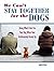 We Can't Stay Together for the Dogs by Jennifer D. Keene