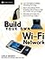 Build Your Own Wi-Fi Network (Build Your Own...(McGraw))