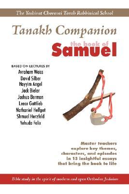 Yeshivat Chovevei Torah Tanakh Companion to The Book of Samuel: Bible Study in the Spirit of Open and Modern Orthodoxy (Paperback)