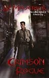 Crimson Rogue (Crimson City, #6)