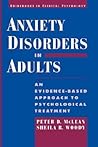 Anxiety Disorders in Adults: An Evidence-Based Approach to Psychological Treatment (Guidebooks in Clinical Psychology)