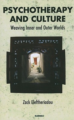 Psychotherapy and Culture: Weaving Inner and Outer Worlds (Paperback)