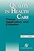 Quality in Health Care