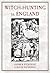 Witch-hunting in England by Andrew Pickering