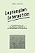 Lagrangian Interaction: An Introduction To Relativistic Symmetry In Electrodynamics And Gravitation (Brooks/Cole Series in Educational)