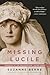 Missing Lucile: Memories of...