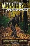 Monsters of Pennsylvania: Mysterious Creatures in the Keystone State